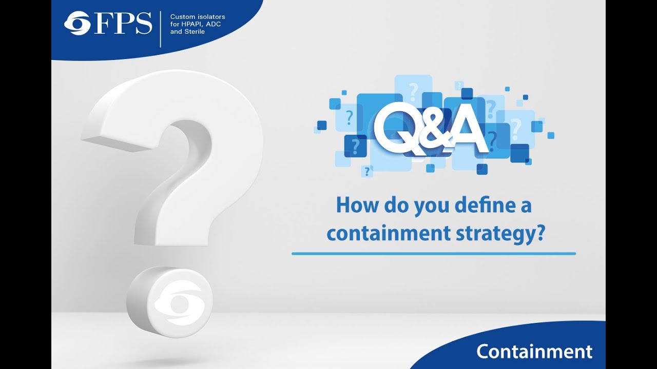 How do you define your containment strategy?
