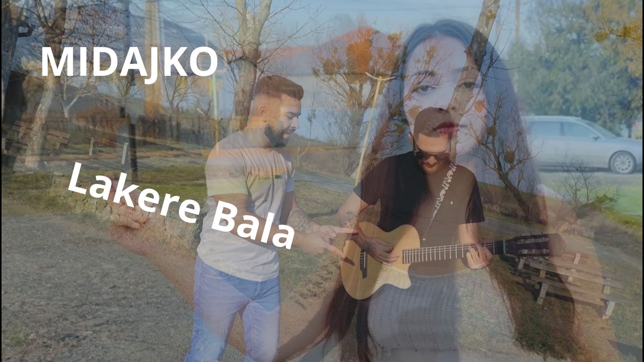 MIDAJKO - Lakere Bala (OFFICIALvideo) cover
