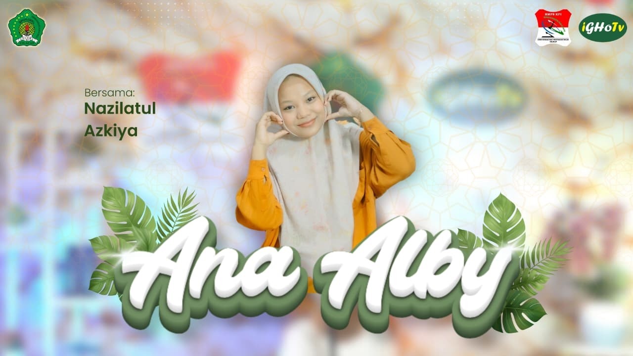 Eps 02 || Ana Alby Cover Nazilatul Azkiya (Prodi HKI)