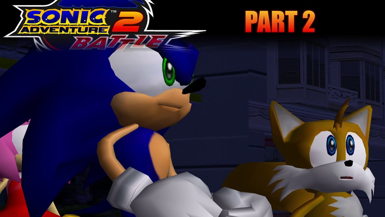 Sonic Adventure 2 - Part 2 - Hero Stage 4 to 7
