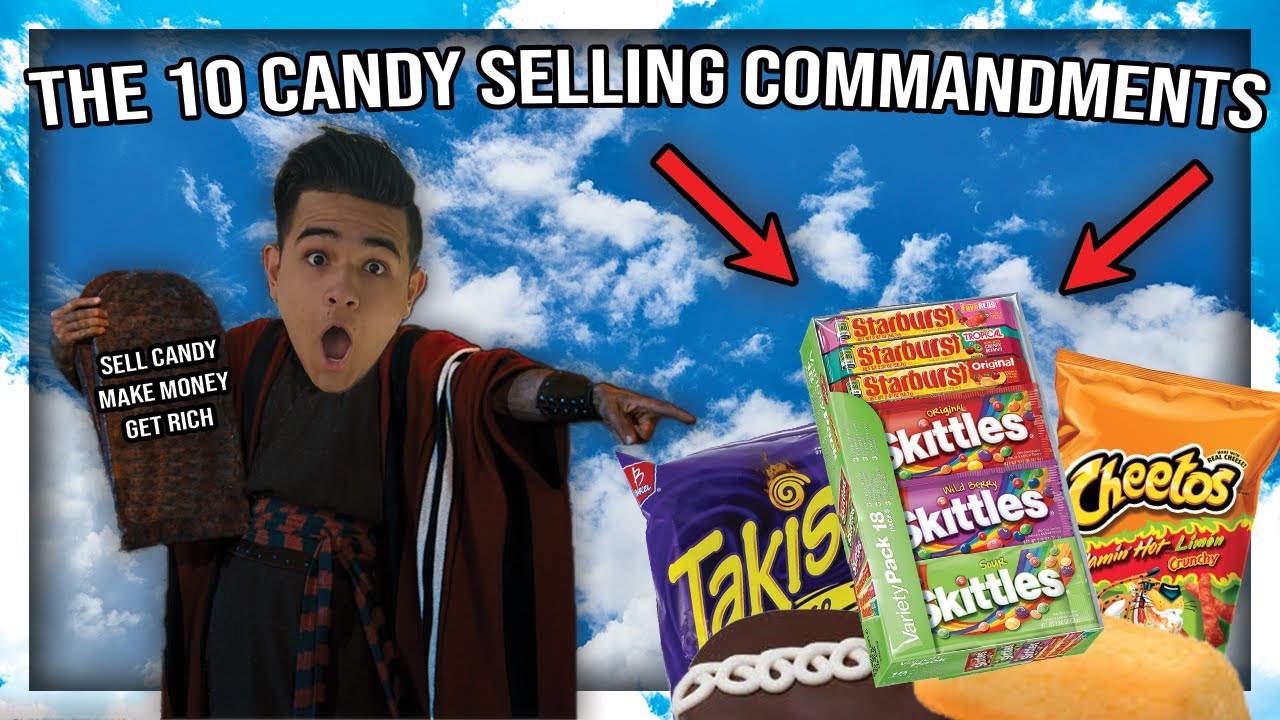The 10 Commandments of Selling Candy at School (Unbreakable Rules)