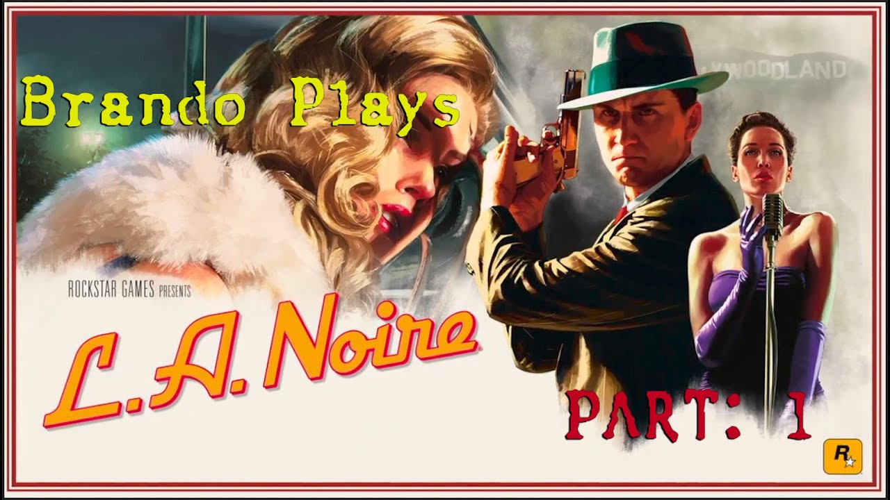 L.A. : NOIRE PART 1