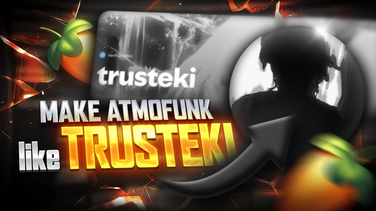 Atmofunk Tutorial to produce like trusteki
