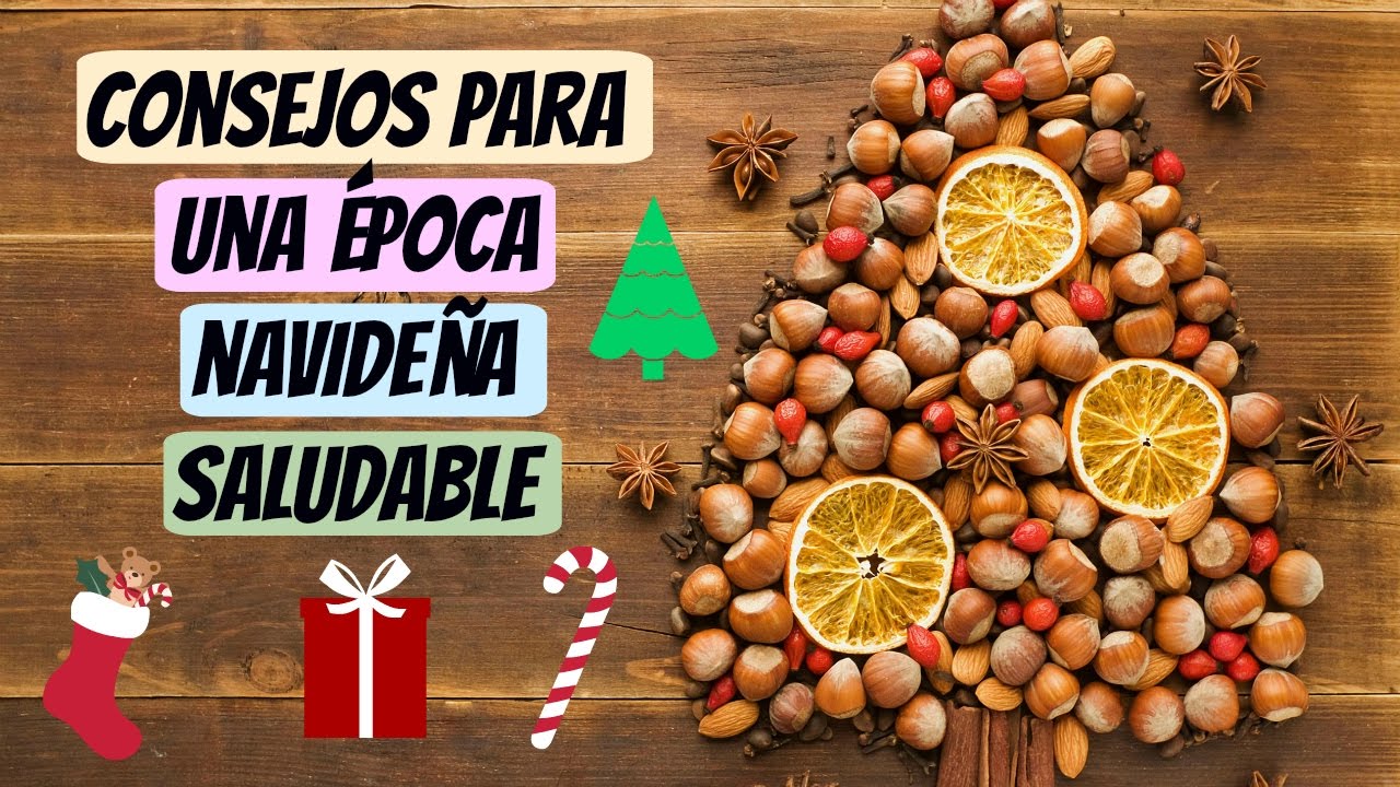 Consejos para una época navideña saludable