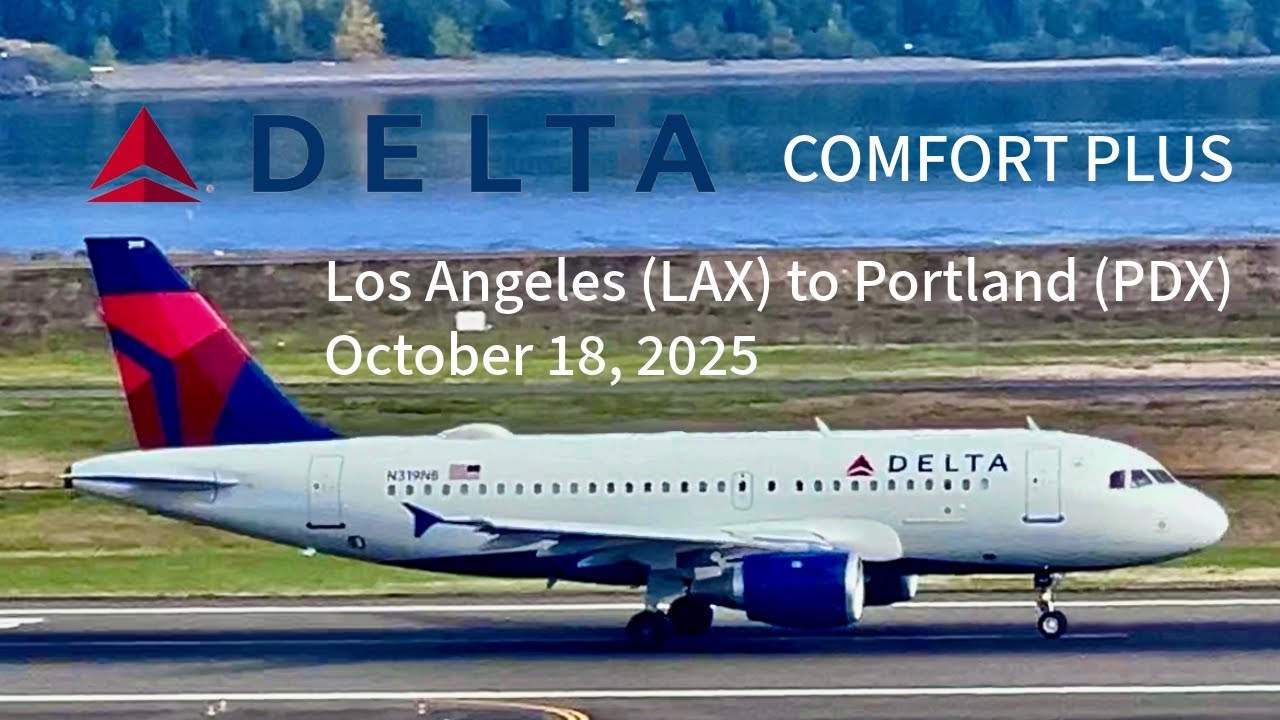 Delta Airlines Comfort Plus: Los Angeles to Portland October 18, 2025