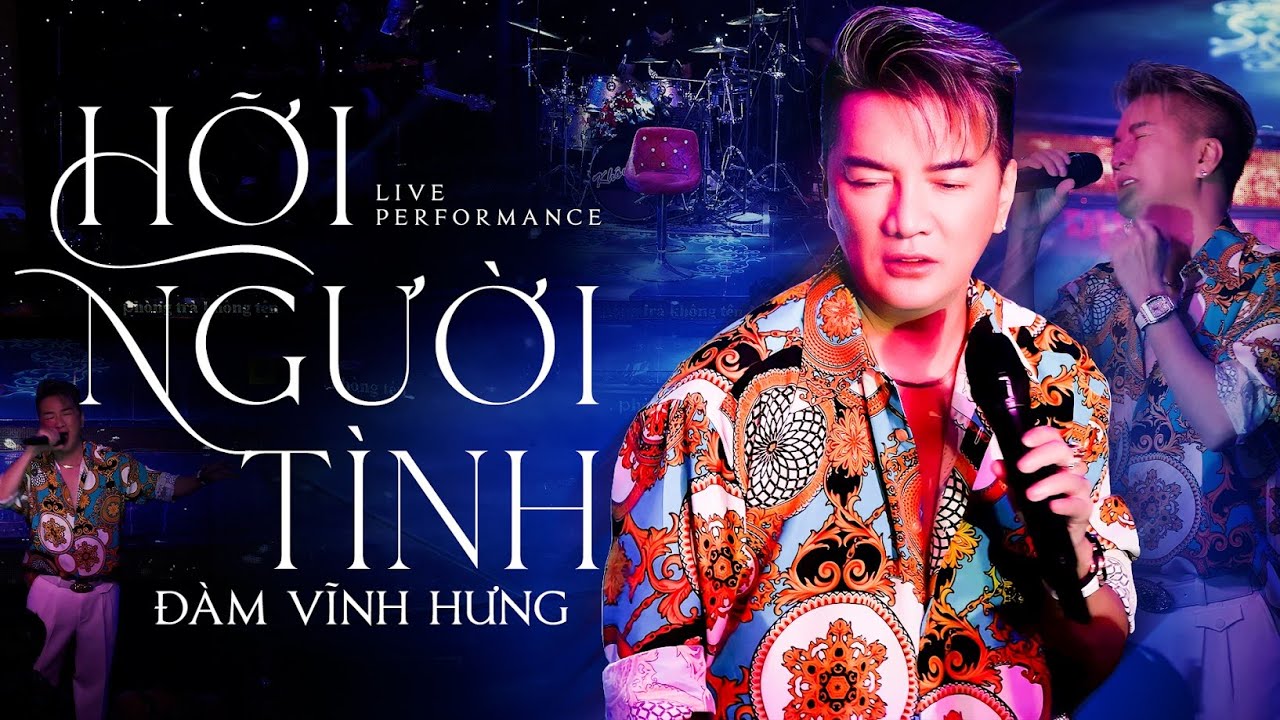 Hỡi Người T&igrave;nh - Đ&agrave;m Vĩnh Hưng