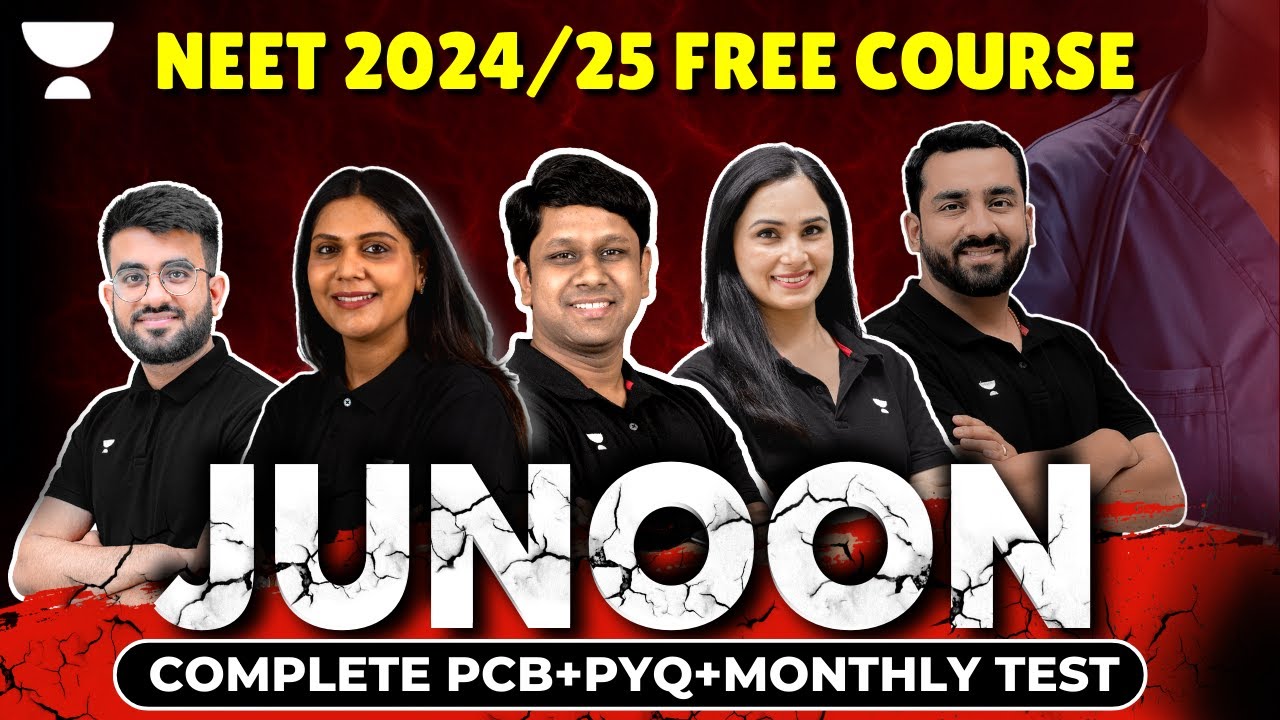 Selection ka JUNOON | Free Course for NEET 2024/25 | Unacademy NEET Toppers