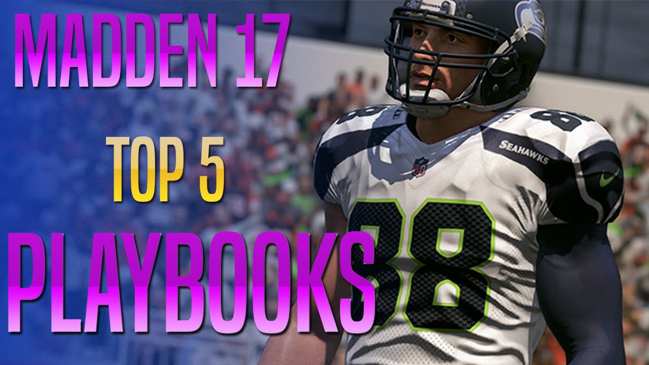 Madden 17 Tips - Top 5 Playbooks (Offense + Defense for MUT)