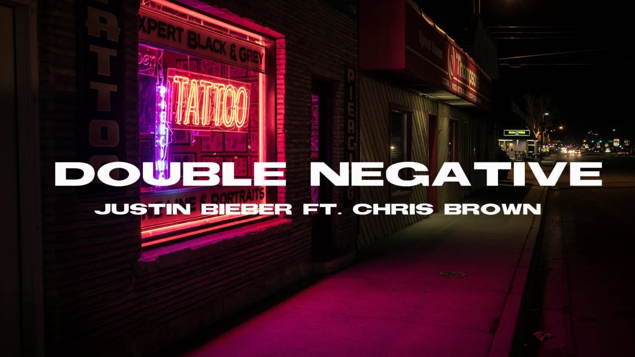 Double Negative - Justin Bieber ft. Chris Brown (Lyrics)