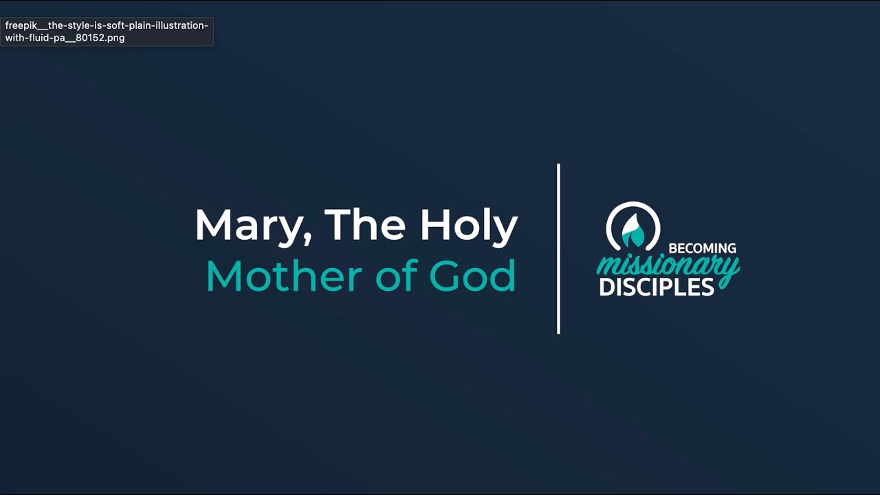Mary, Holy Mother of God