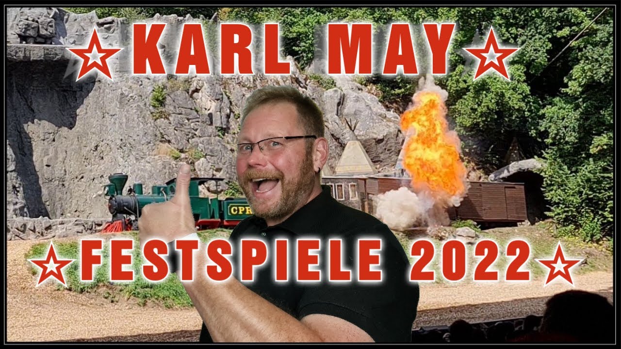 Auf Achse mit Sascha / Nostalgie pur  Der Schatz im Silbersee - Karl May Festspiele Elspe 2022