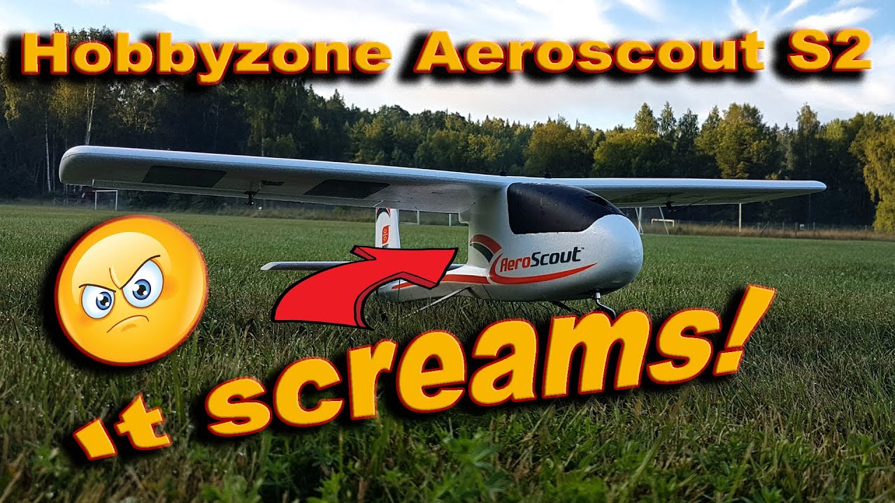 Hobbyzone Aeroscout S2 - It screams!