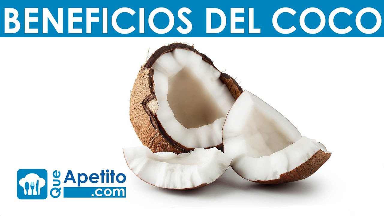 8 Propiedades y Beneficios del COCO | QueApetito