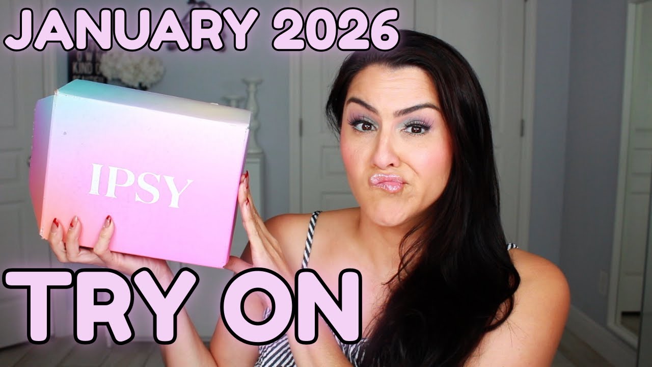 Январь 2026. Распаковка и примерка IPSY EXTRA.