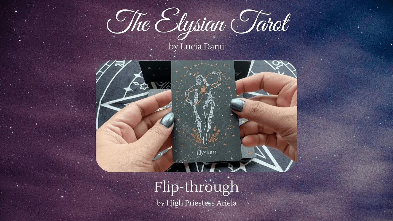 The Elysian Tarot (by Lucia Dami) Flipthrough &ndash; Stunning Cards You&rsquo;ll Love