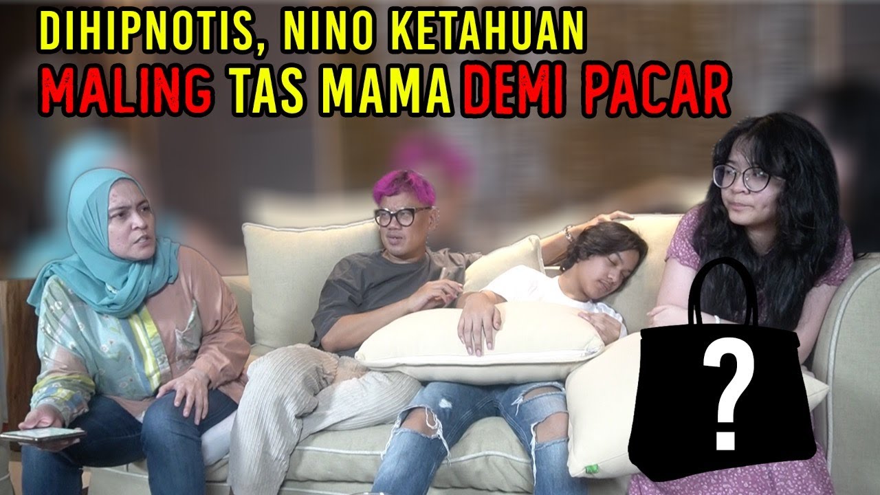DIHIPNOTIS, NINO KETAHUAN MALING TAS MAMA DEMI PACAR