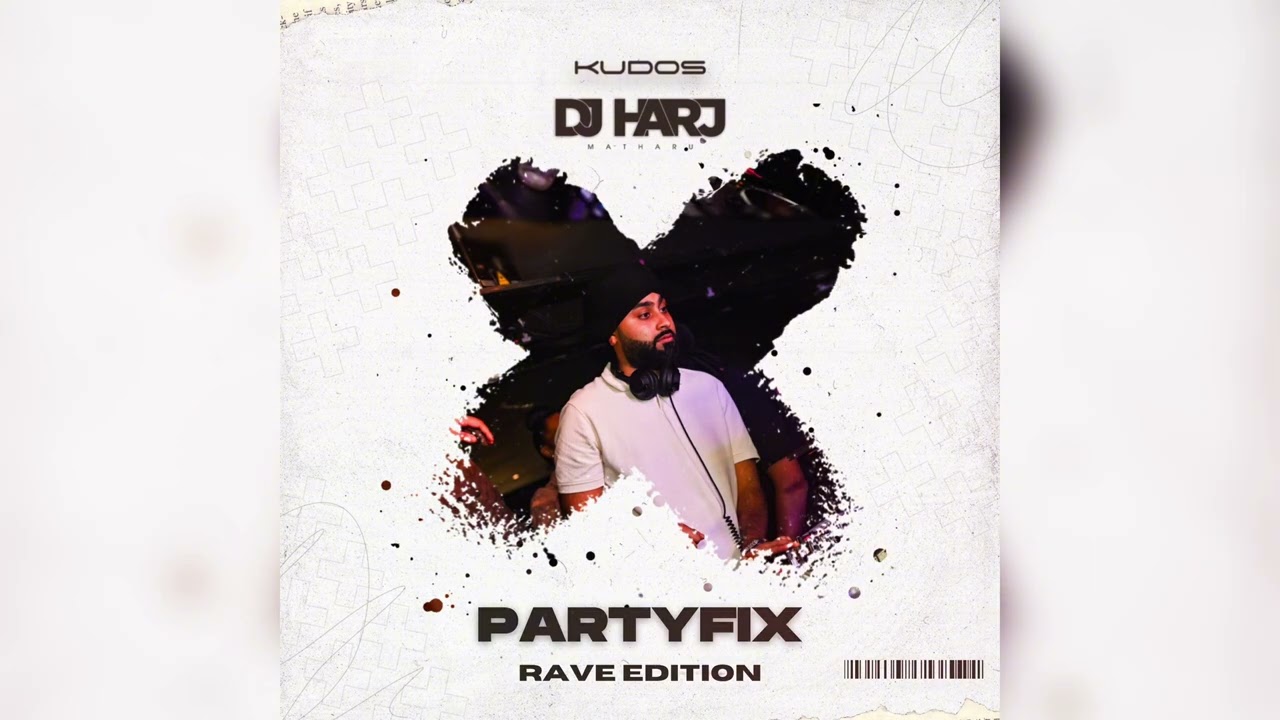 PartyFix (Rave Edition) - DJ Harj Matharu