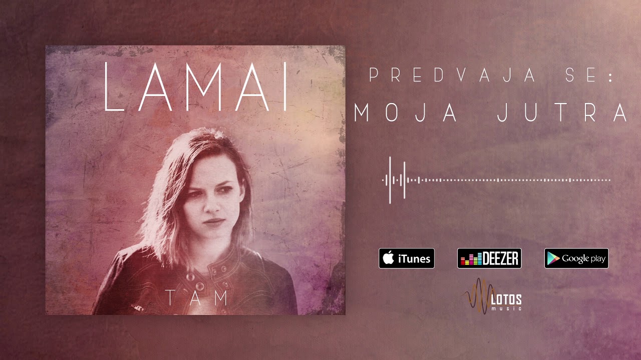 Lamai - Moja jutra