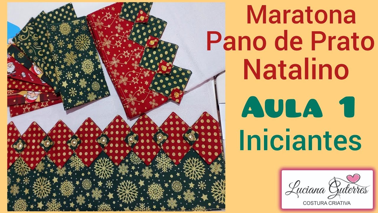 Aula 1 Maratona Pano de Prato Natalino - N&iacute;vel Iniciantes