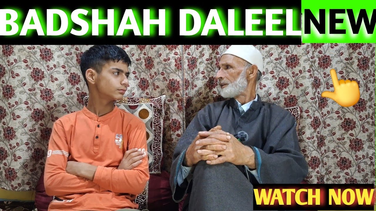 BADSHAH DALEEL | INTRESTING STORY | REAL LIFE STORY | KASHMIRI DALEEL