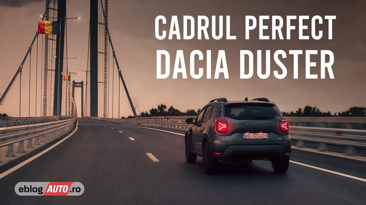 Dacia Duster pe Pod Brăila - Cadrul Perfect 2
