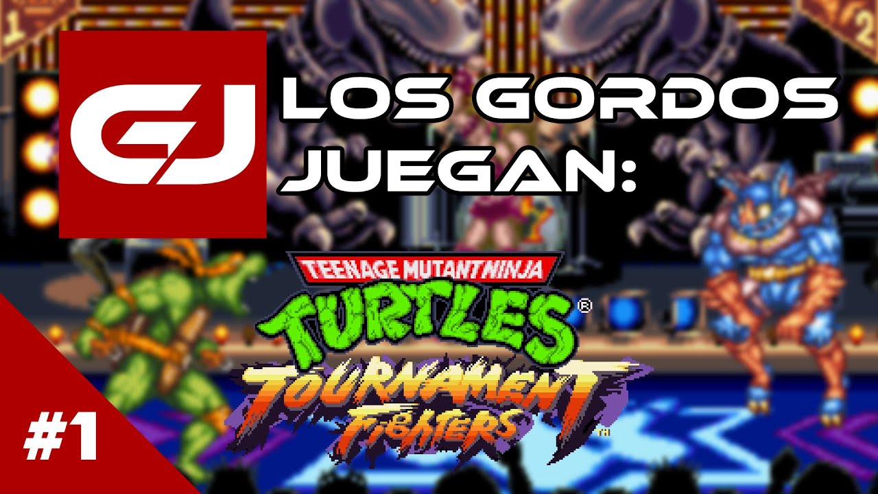 TMNT: Tournament Fighters, Los Gordos Juegan - Parte 1 | 3 Gordos Bastardos