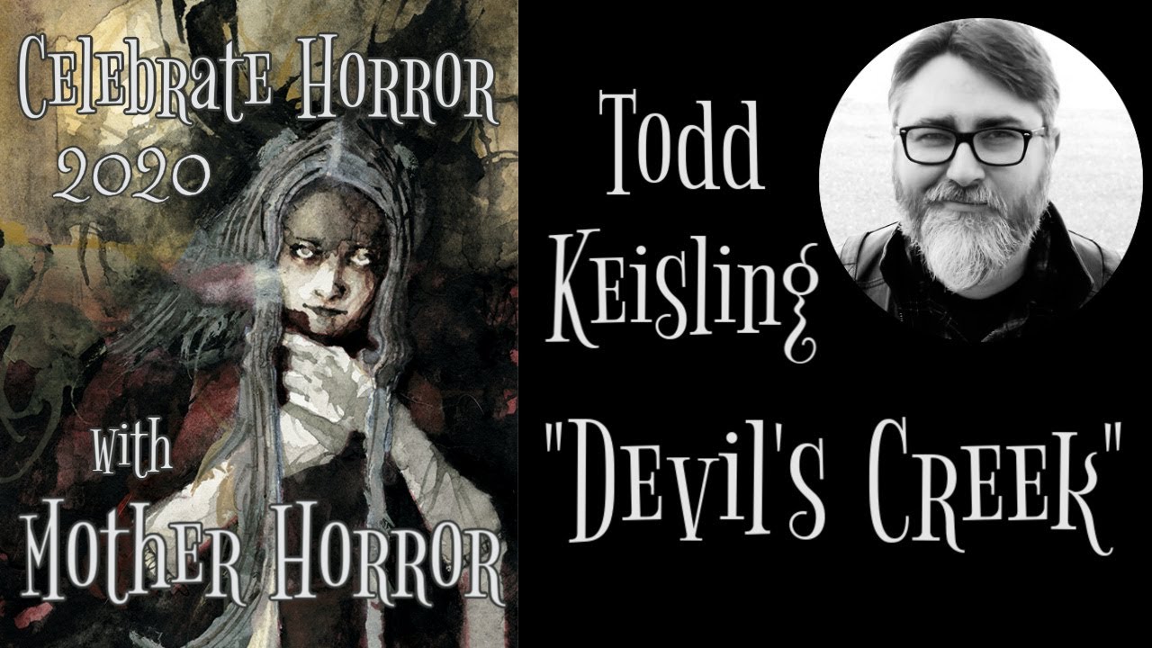 Todd Keisling Celebrates Horror 2020 Reading DEVIL'S CREEK