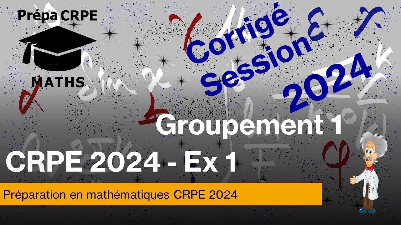 CRPE 2024-Groupement 1-Corrigé-Mathématiques-Exercice 1