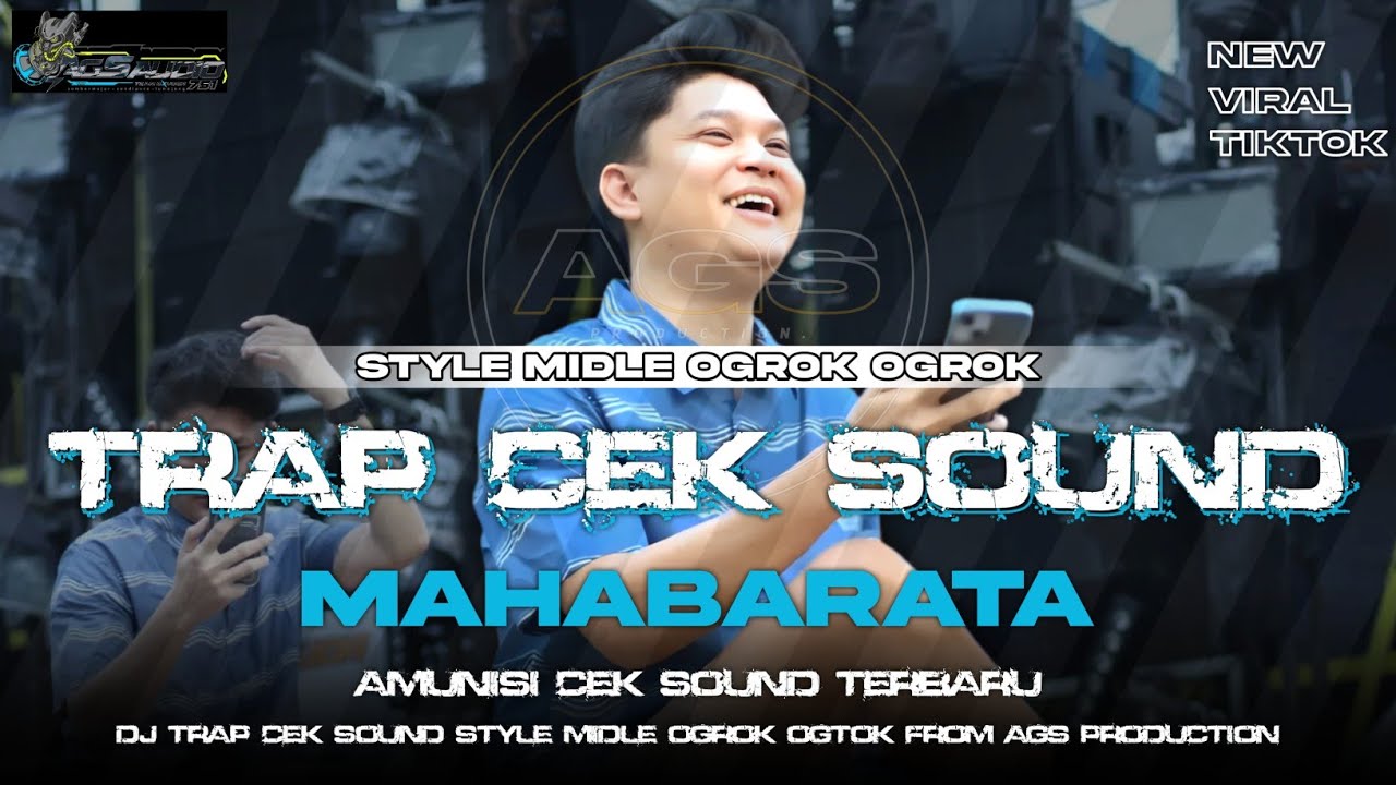 DJ TRAP CEK SOUND MAHABARATA |•STYLE MIDLE OGROK OGROK BASS HOROR AMUNISI TERBARU YANG LAGI DI NANTI