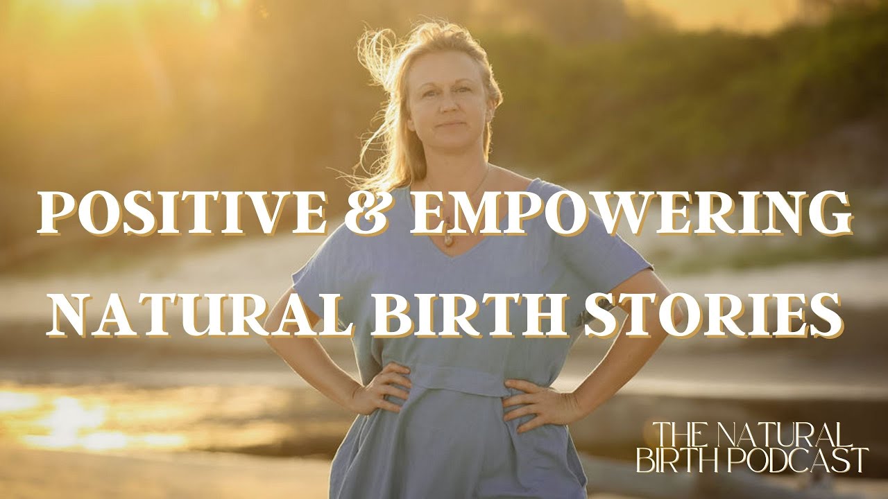 Natural Birth Stories from All Over the World
