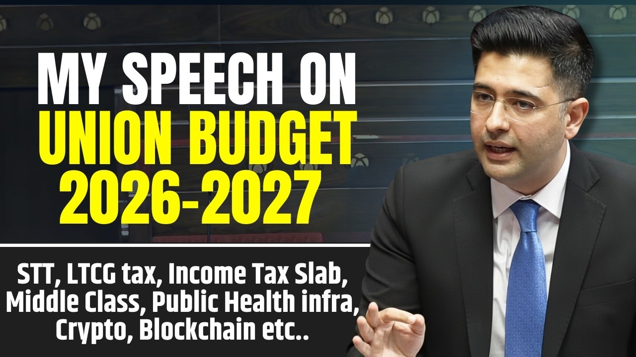 Crypto, Taxes, Healthcare & Middle Class Relief &mdash; Raghav Chadha Breaks Down Budget 2026 #budget2026