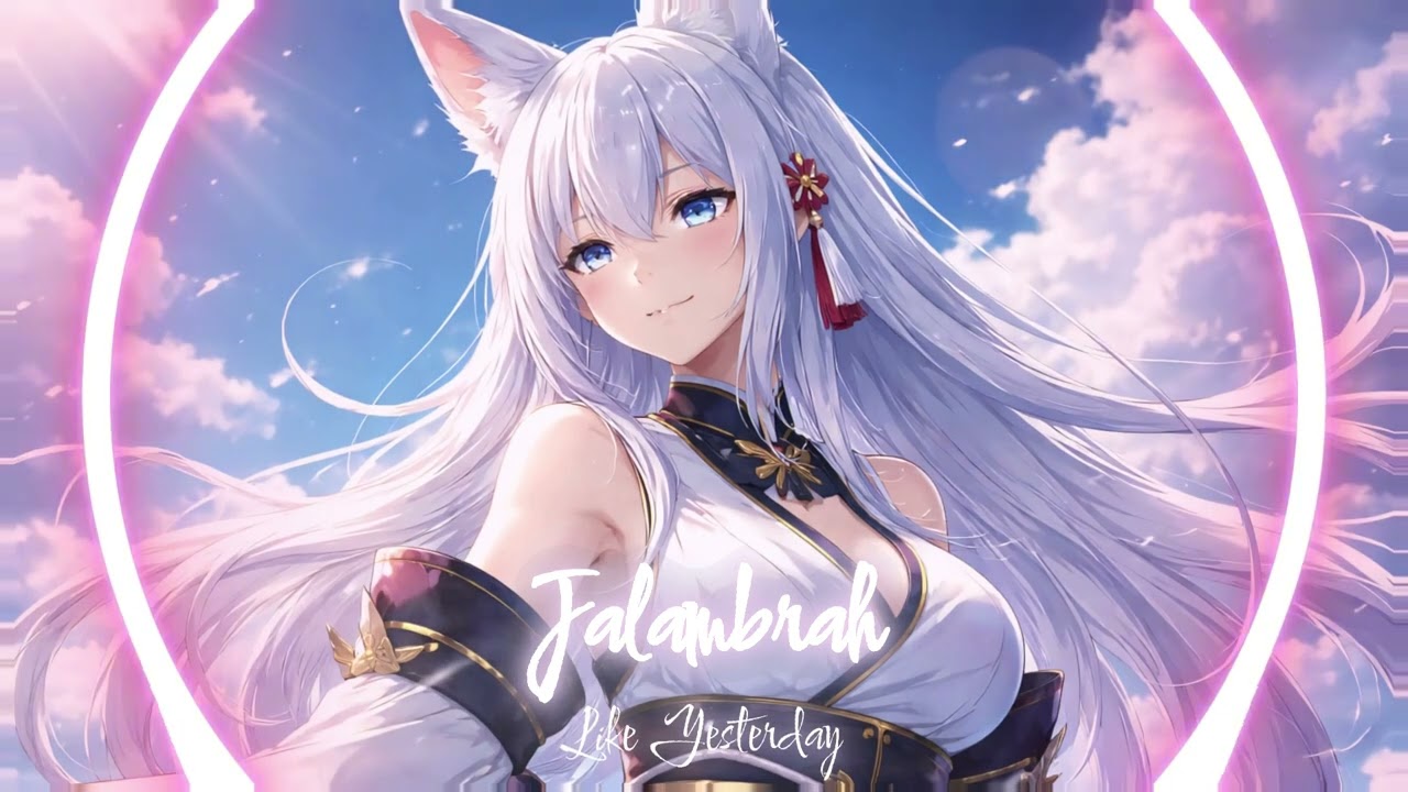 Jalambrah EDM Songs - Like Yesterday