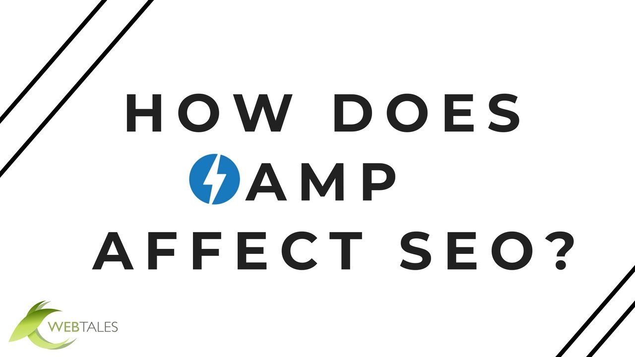 AMP 2018: How does AMP affect SEO?