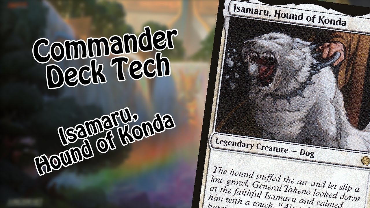 Commander Deck Tech | Isamaru, Hound of Konda | Ultimate White Weenie