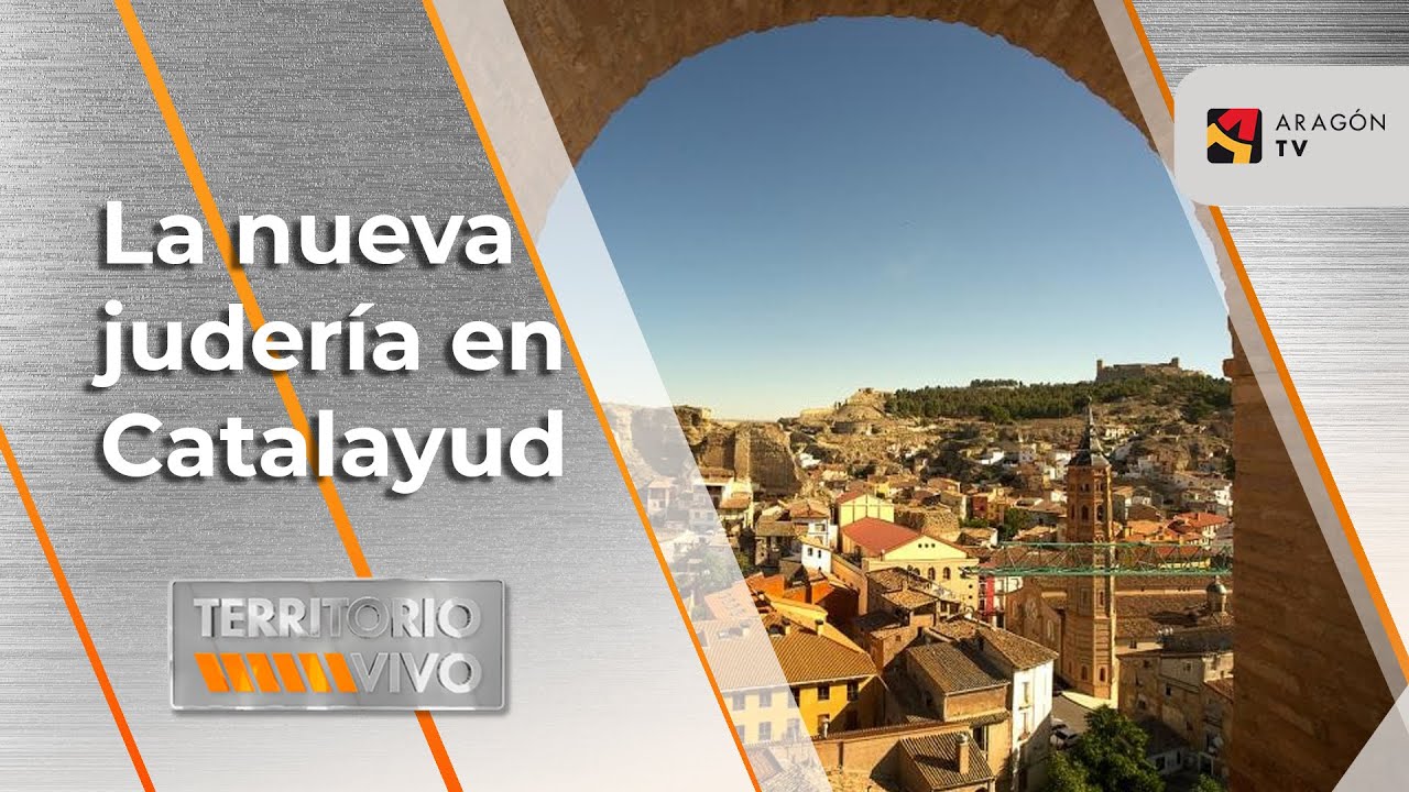 Nueva Judería en Calatayud | Territorio Vivo ATV 400