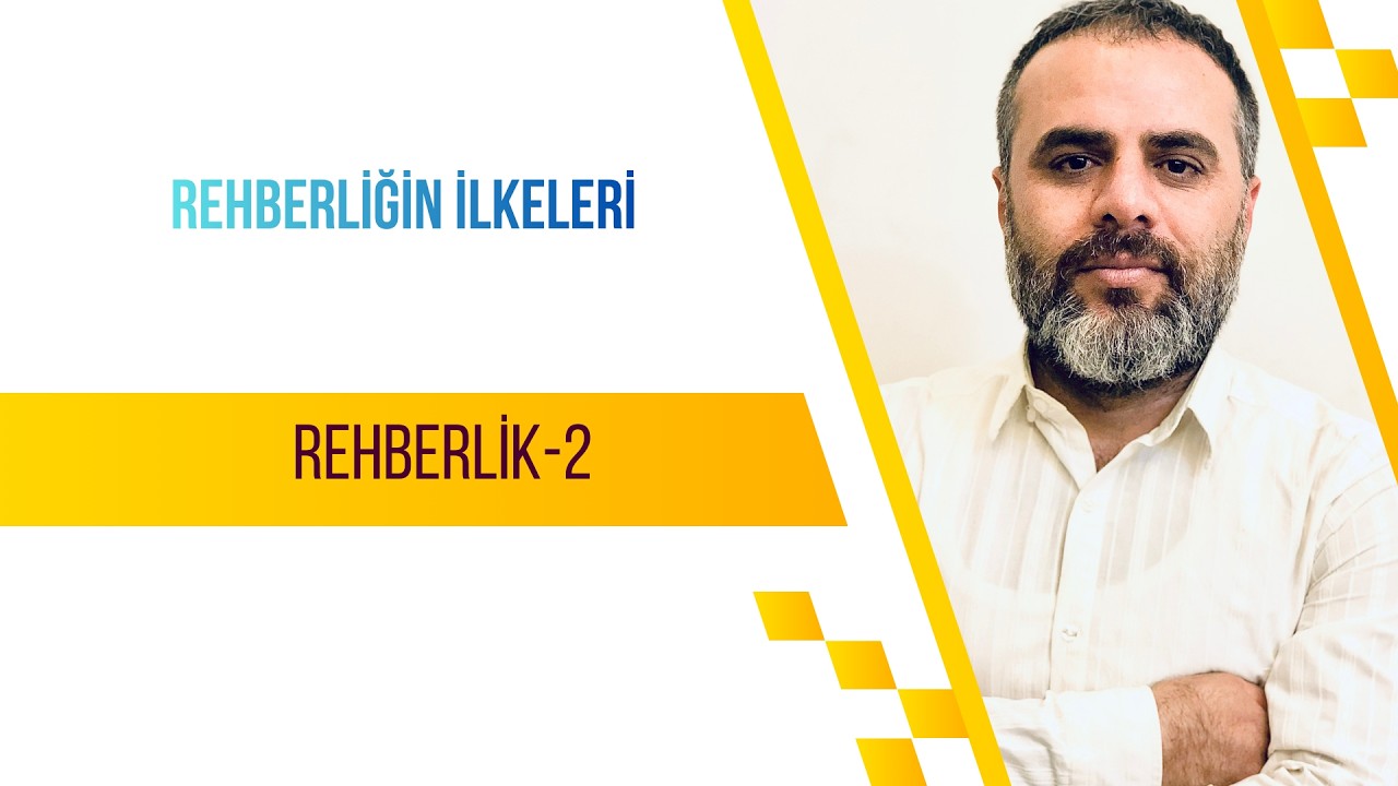 2-Rehberliğin ilkeleri