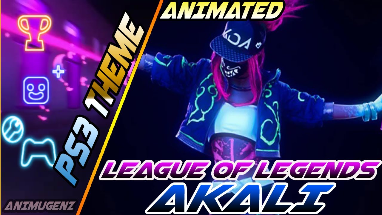 『PS3』League Of Legends | K/DA Akali PS3 Multidynamic Theme DOWNLOAD! My Theme #11