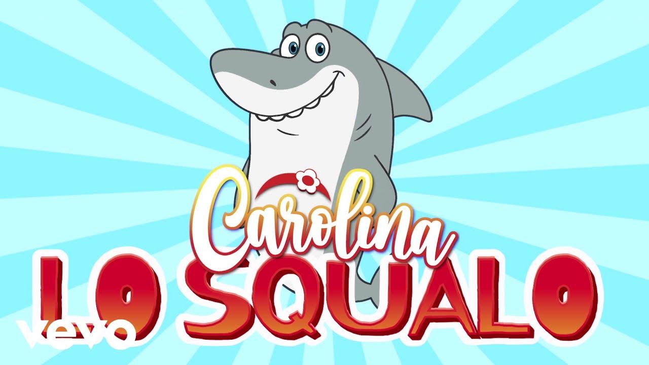 Lo squalo Cartoon Version - Carolina Benvenga - Canzoni bambini e baby dance