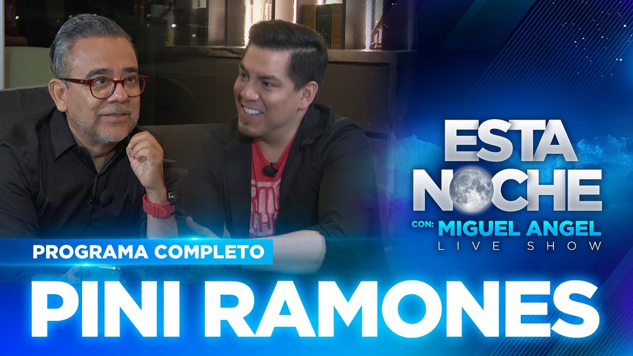 &iexcl;Con nosotros en #EstaNoche PINI RAMONES!