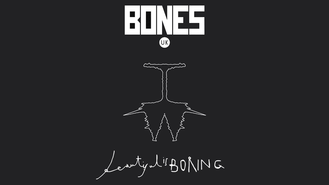 Bones UK - Beautiful Is Boring (Inverted Walrus Remix)