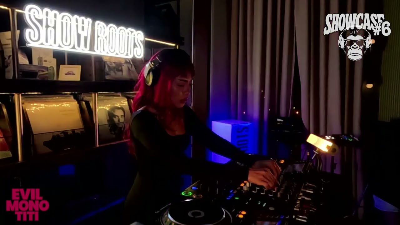 Evil Mono Titi – DJ Showcase #6 - ShowRoots Academy