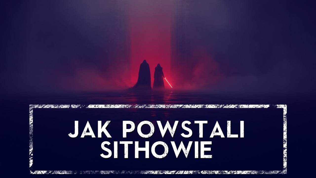 🟥 Jak narodzili się Sithowie? Mroczne początki Zakonu ｢HOLOCRON｣