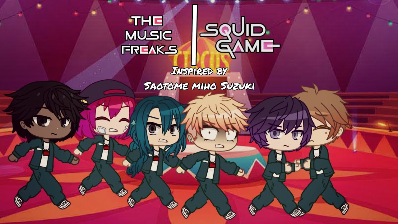 The Music Freaks X Squid Game Au | Full Movie