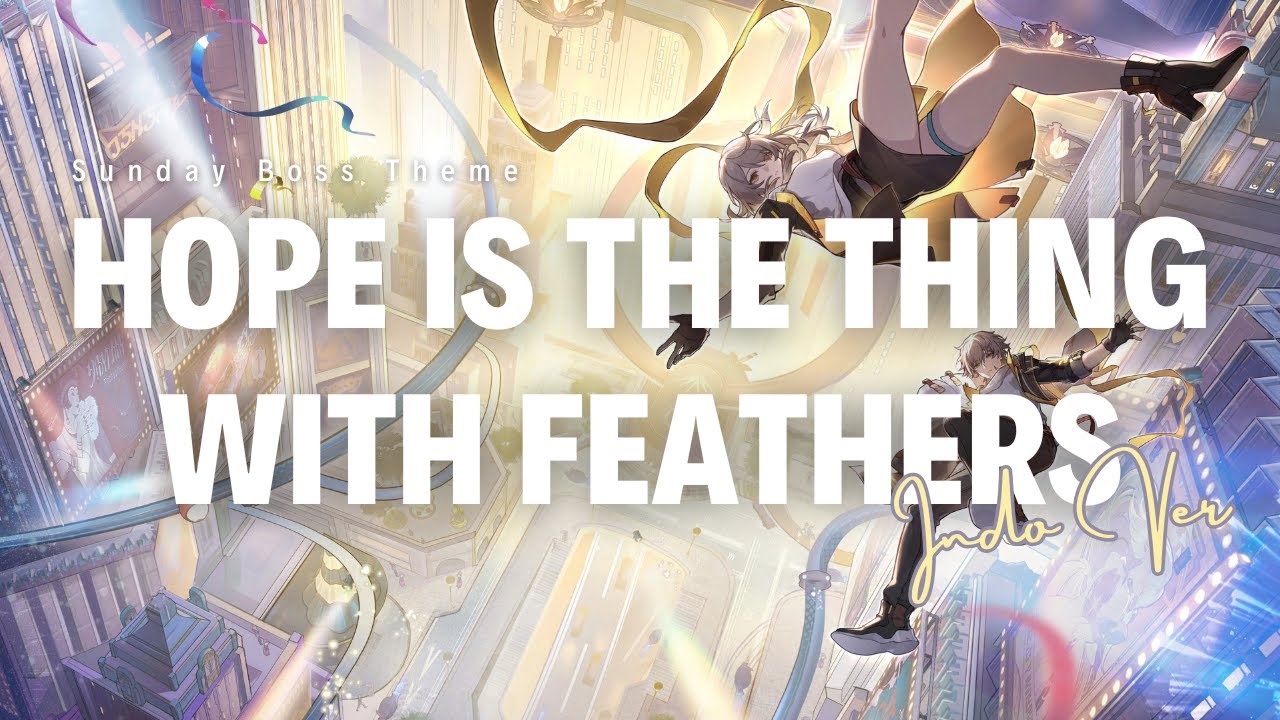 Sunday Boss Theme - Hope Is The Thing With Feathers (Indonesian Cover)