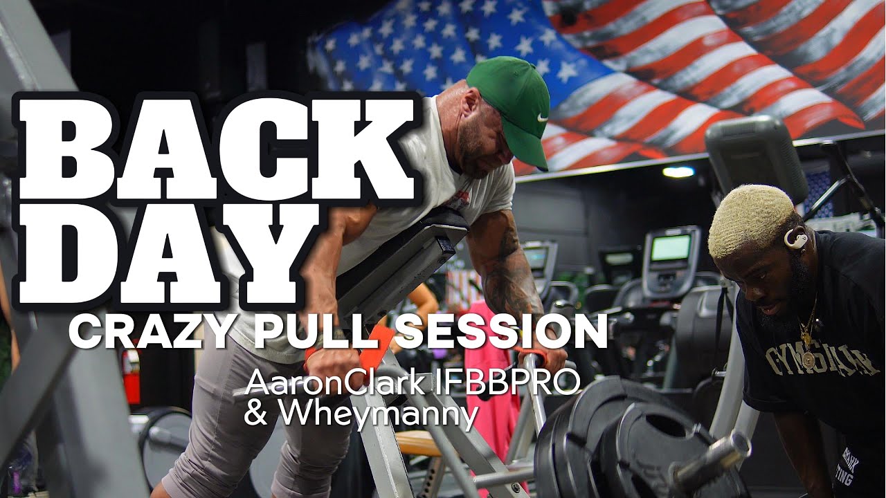 BACK DAY WITH COACH Aaron Clark IFBB PRO
