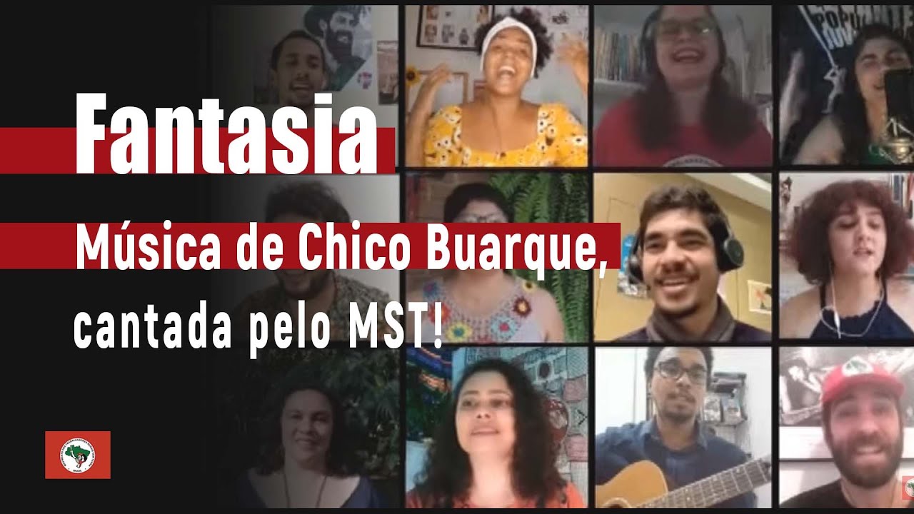 Fantasia | Música de Chico Buarque, cantada pelo MST!