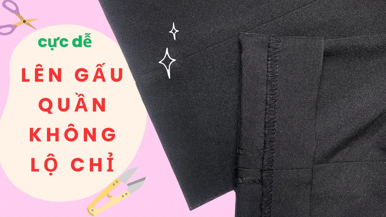 Cách lên gấu quần không lộ chỉ, cực dễ , ai xem cũng làm được #mayquan #lengauquan