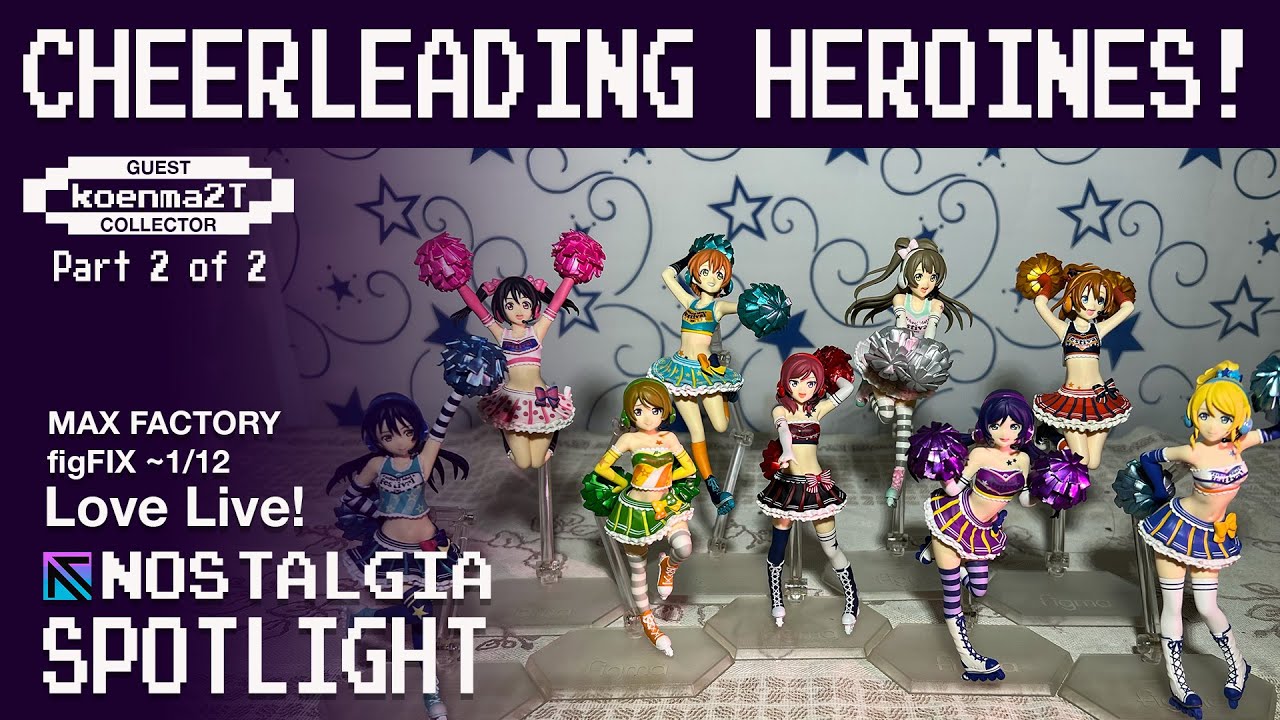 SPOTLIGHT: Love Live! - Complete Set (Cheerleader ver.) - Max Factory 1/12 Part 2 of 2