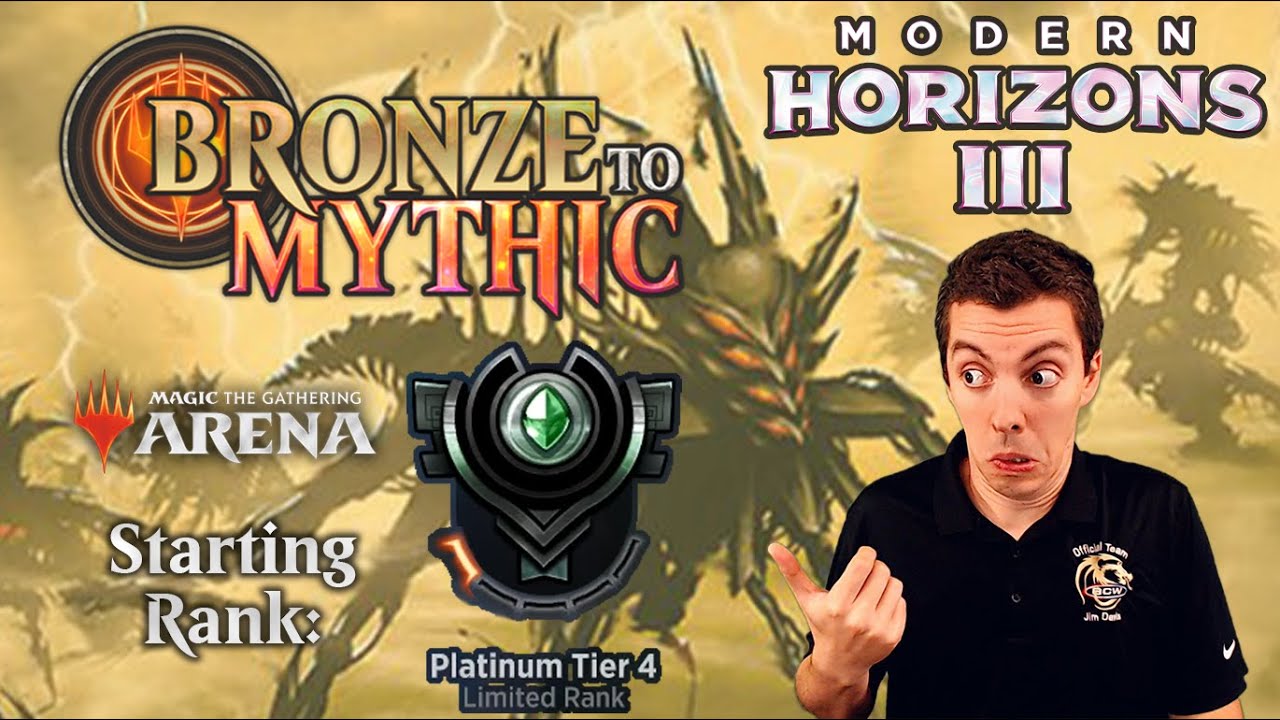 💿 Bronze To Mythic: Episode 7 - Starting Rank: Platinum 4 - MTG Arena: 💫 Modern Horizons 3 💫