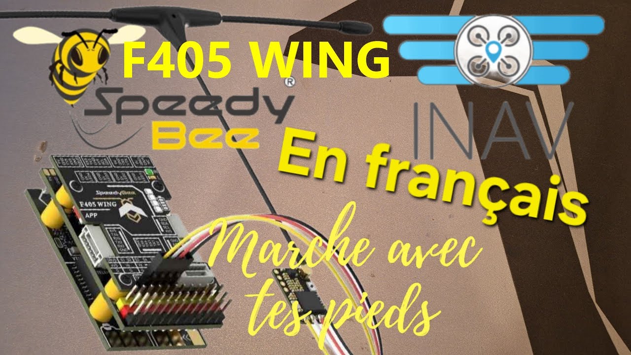 Speedybee F405 Wing TUTO INAV Programmation